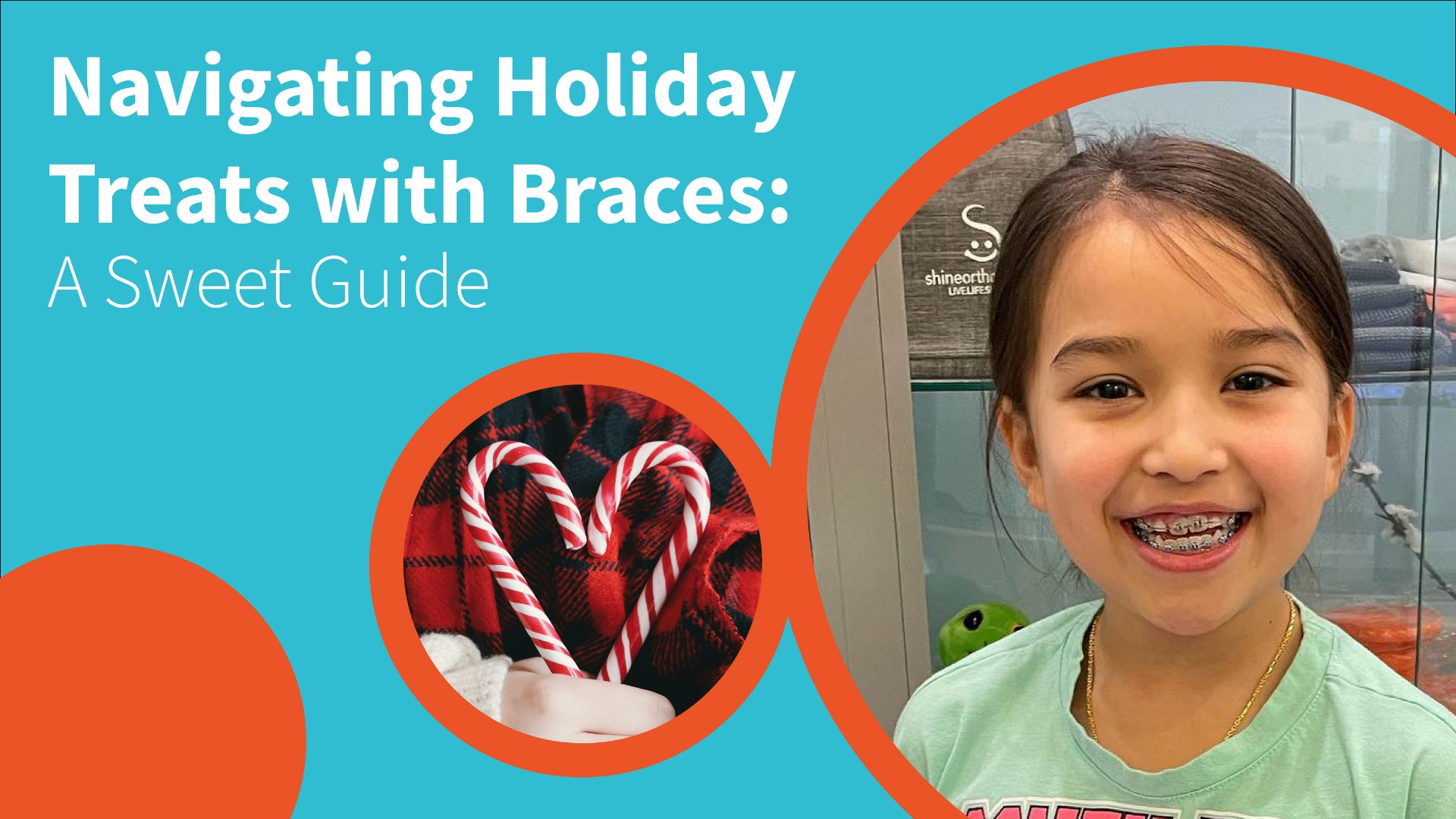 Girl smiling with braces and a heart made out of candy canes with text "Navigating Holiday Treats with Braces: A Sweet Guide"